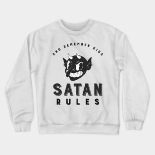 Funny Vintage "And Remember Kids, Satan Rules" Cartoon Devil Crewneck Sweatshirt